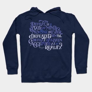 Defeat is a State of Mind Hoodie